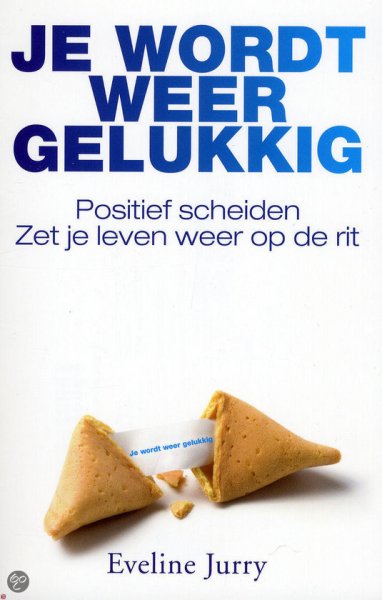 Je wordt weer gelukkig